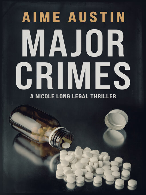 Title details for Major Crimes by Aime Austin - Wait list